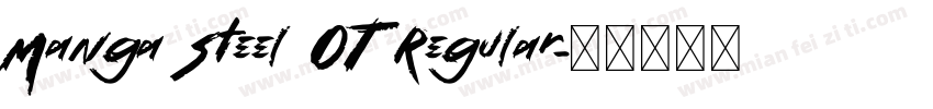 Manga Steel OT Regular字体转换